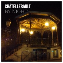 Châtellerault, by Night, kiosque à musique