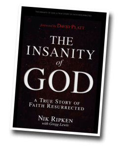 Nik Ripken, Insanity of God, Faith, Holy Spirit, Muslim
