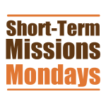 Short Term Missions, Short Term Missions Monday, AIM, AIM2Go