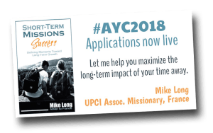 short Term Missions Success, AYC, #AYC2018, Apostolic Youth Corps