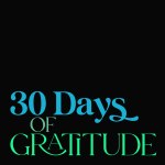30 Days of Gratitude… 1